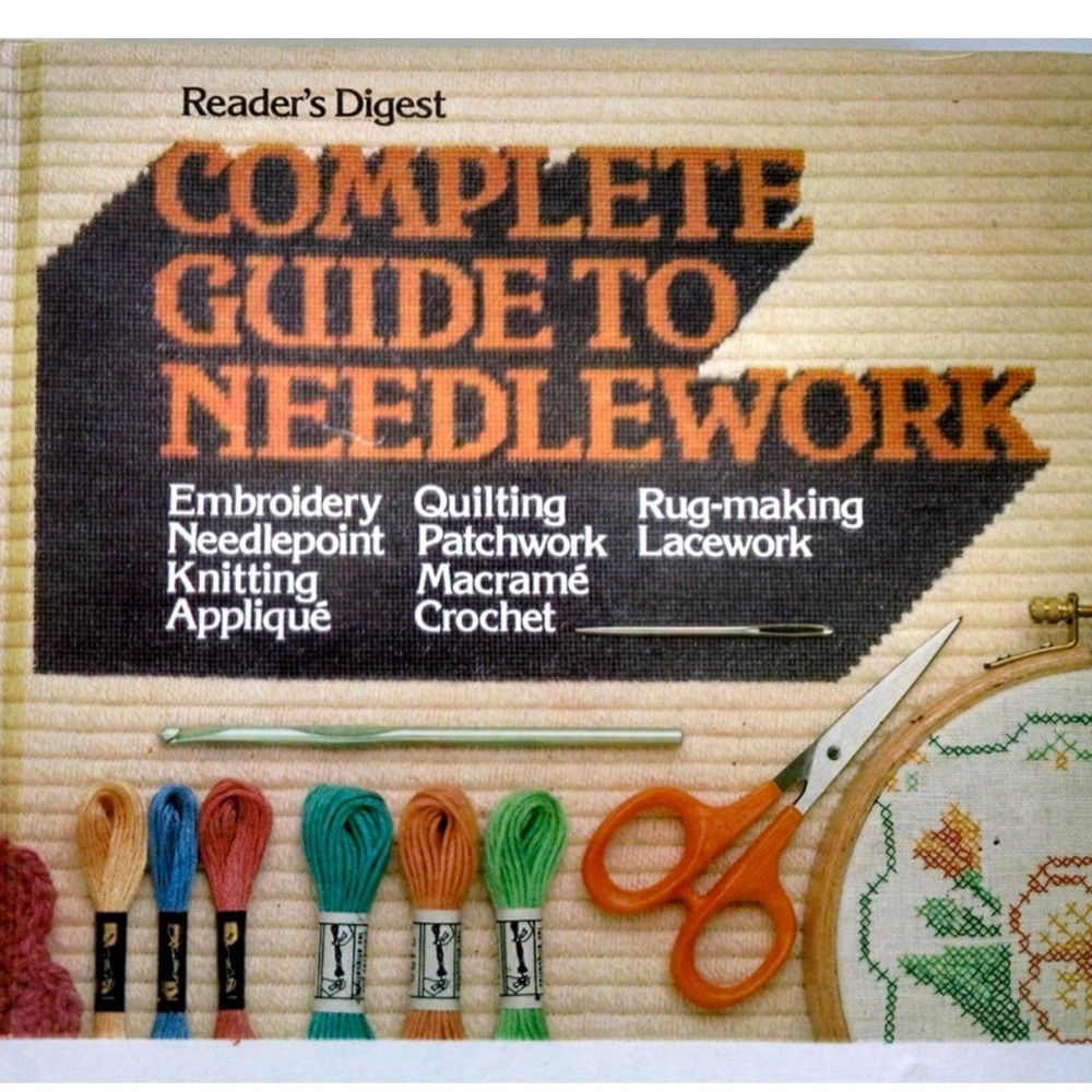 SOLD: Vintage 1979 Reader’s Digest Complete Guide to Needlework Book